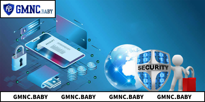 Chính sách bảo mật GMNC cam kết an toàn dữ liệu người dùng